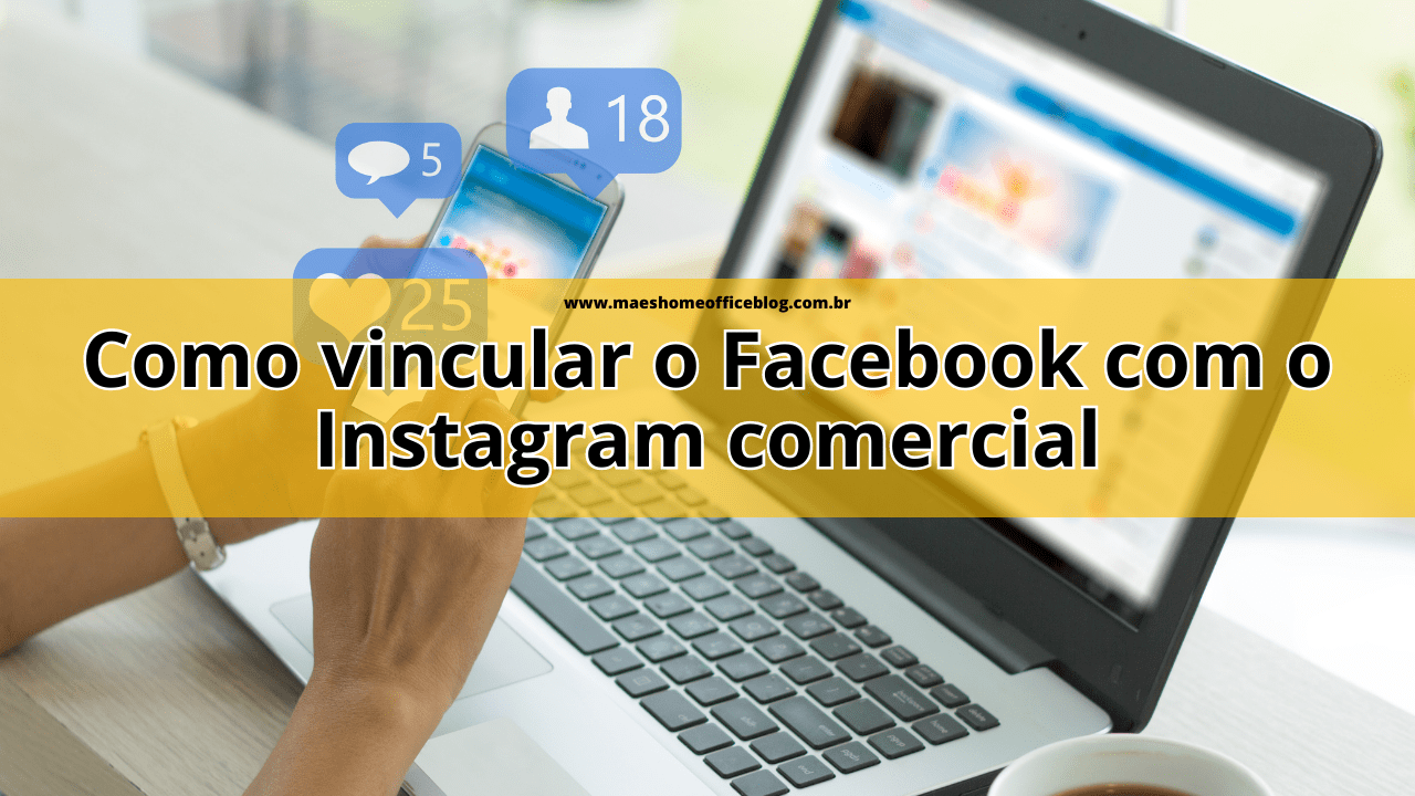 Como vincular minha conta do Facebook a um Instagram profissional?